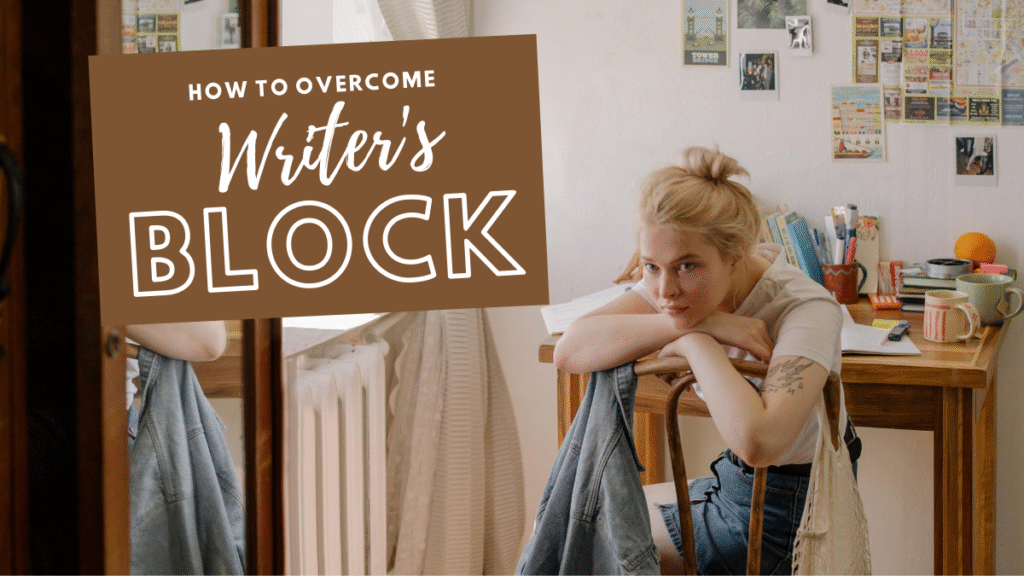 how to overcome writer's block